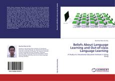 Beliefs About Language Learning and Out-of-class Language Learning kitap kapağı