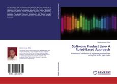 Software Product Line- A Ruled-Based Approach kitap kapağı