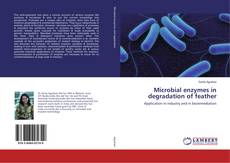 Portada del libro de Microbial enzymes in degradation of feather