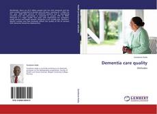 Bookcover of Dementia care quality