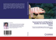 Capa do livro de Taxonomical and Biological studies on some Serranid fishes 