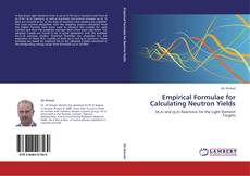 Empirical Formulae for Calculating Neutron Yields kitap kapağı