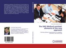 Bookcover of The UNC-Method revisited: elements of the new approach
