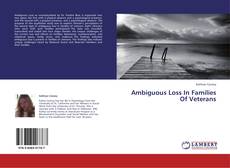Ambiguous Loss In Families Of Veterans kitap kapağı