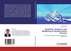 Bookcover of Synthesis, Analysis, and Modeling of Analog Active Circuits