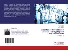 Capa do livro de Diabetes and Periodontal Disease: The Tryptophan Metabolism Link 