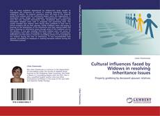 Portada del libro de Cultural influences faced by Widows in resolving Inheritance Issues