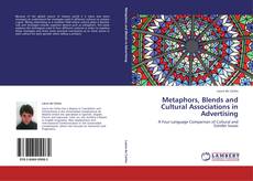 Metaphors, Blends and Cultural Associations in Advertising kitap kapağı