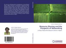 Обложка Resource Sharing and the Prospects of Networking