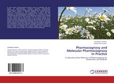 Couverture de Pharmacognosy and Molecular Pharmacognosy In Practice
