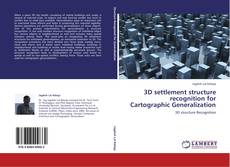 Buchcover von 3D settlement structure recognition for Cartographic Generalization