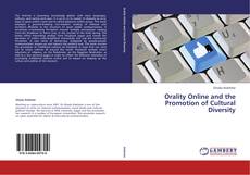 Couverture de Orality Online and the Promotion of Cultural Diversity