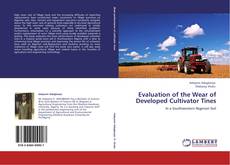 Capa do livro de Evaluation of the Wear of Developed Cultivator Tines 