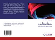 Buchcover von Chemistry of 5- aminopyrazoles