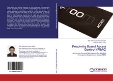 Bookcover of Proximity Based Access Control (PBAC)