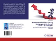 Capa do livro de PID Controller:Comparative Analysis and Design of Diverse Realizations 