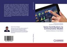 Buchcover von Some Contributions to Criminometric Models