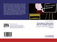 Capa do livro de Emergency Education (Much needed option) 