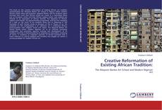 Creative Reformation of Existing African Tradition: kitap kapağı