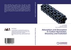 Buchcover von Adsorption and Desorption in Carbon Nanotubes, Discovery and Evolution