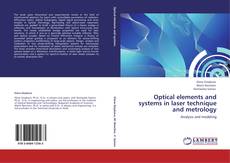 Обложка Optical elements and systems in laser technique and metrology