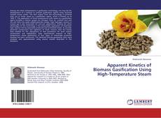Buchcover von Apparent Kinetics of Biomass Gasification Using High-Temperature Steam