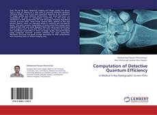 Bookcover of Computation of Detective Quantum Efficiency