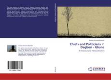 Portada del libro de Chiefs and Politicians in Dagbon - Ghana