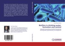 Bookcover of Biofilms in drinking water: formation and control