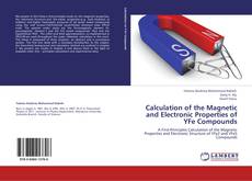 Обложка Calculation of the Magnetic and Electronic Properties of YFe Compounds