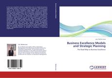 Bookcover of Business Excellence Models and Strategic Planning