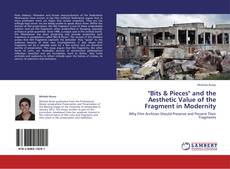 Bookcover of "Bits & Pieces" and the Aesthetic Value of the Fragment in Modernity