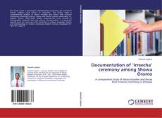 Documentation of ‘Irreecha’ ceremony among Showa Oromo kitap kapağı