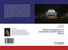 Buchcover von Mechanical Behavior of Composite Layered Ceramic Beams