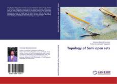 Couverture de Topology of Semi open sets