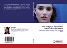 Copertina di The image of women in press advertisements