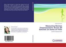 Couverture de Measuring Women Empowerment: Across All Selected 29 States of India
