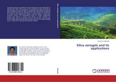 Couverture de Silica aerogels and its applications