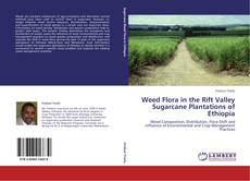 Buchcover von Weed Flora in the Rift Valley Sugarcane Plantations of Ethiopia