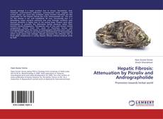 Capa do livro de Hepatic Fibrosis: Attenuation by Picroliv and Andrographolide 