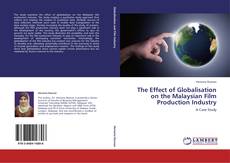 Portada del libro de The Effect of Globalisation on the Malaysian Film Production Industry