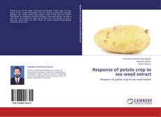 Response of potato crop to sea weed extract kitap kapağı