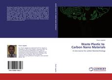 Обложка Waste Plastic to   Carbon Nano Materials