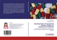 Capa do livro de Development of Sustained Release Pellets of Salbutamol Sulphate 