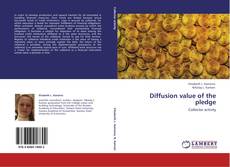 Bookcover of Diffusion value of the pledge