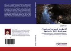 Physico-Chemical Study Of Water In BHEL Haridwar kitap kapağı