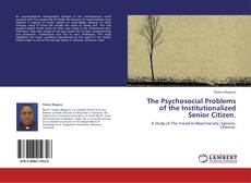 Capa do livro de The Psychosocial Problems of the Institutionalized Senior Citizen. 