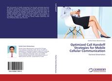 Capa do livro de Optimized Call Handoff Strategies for Mobile Cellular Communication 