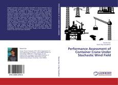 Portada del libro de Performance Assessment of Container Crane Under Stochastic Wind Field