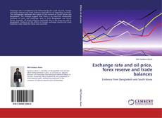 Buchcover von Exchange rate and oil price, forex reserve and trade balances